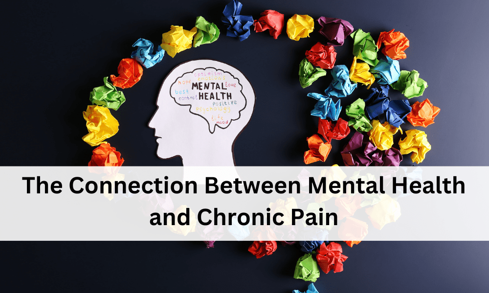 How To Manage Chronic Pain And Mental Health
